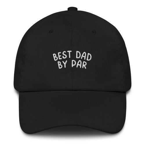 Best Dad by Par Embroidered Cap  
