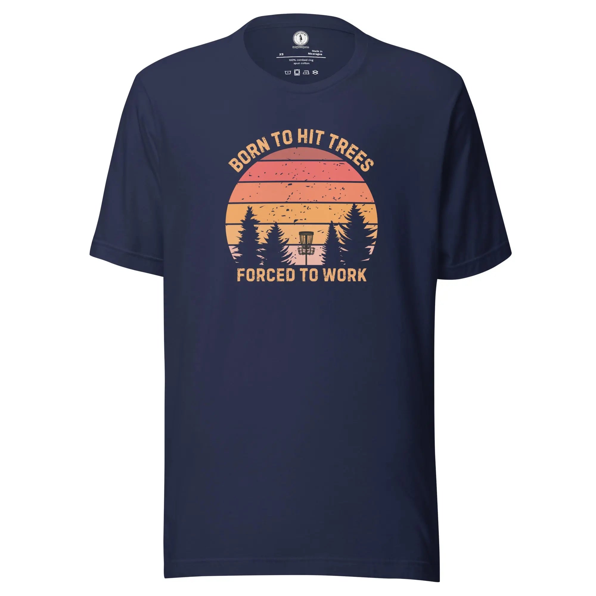 Born to Hit Trees Forced to Work Disc Golf T-shirt  