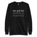 Disc Golf Dad Definition Sweatshirt  