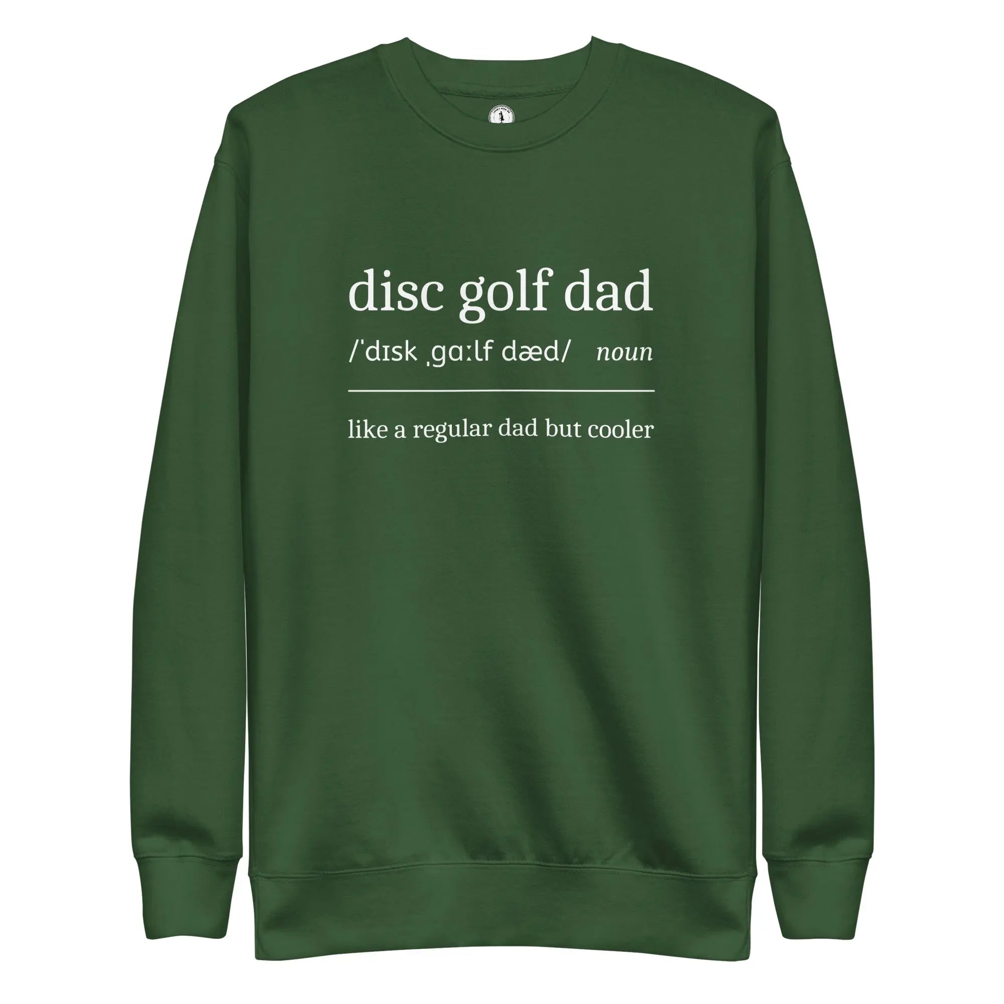 Disc Golf Dad Definition Sweatshirt  