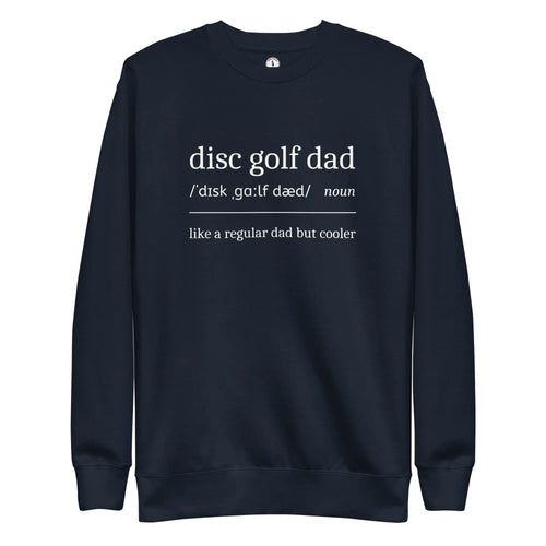 Disc Golf Dad Definition Sweatshirt  
