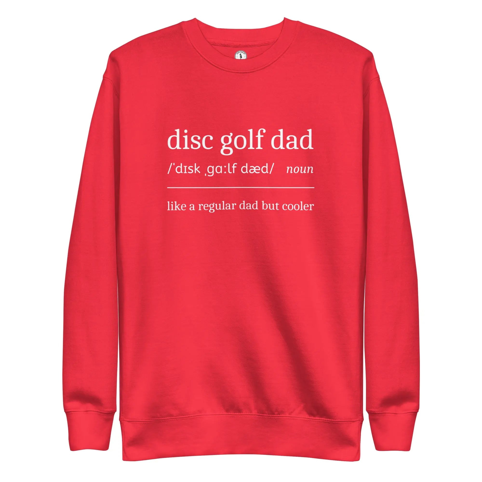 Disc Golf Dad Definition Sweatshirt  