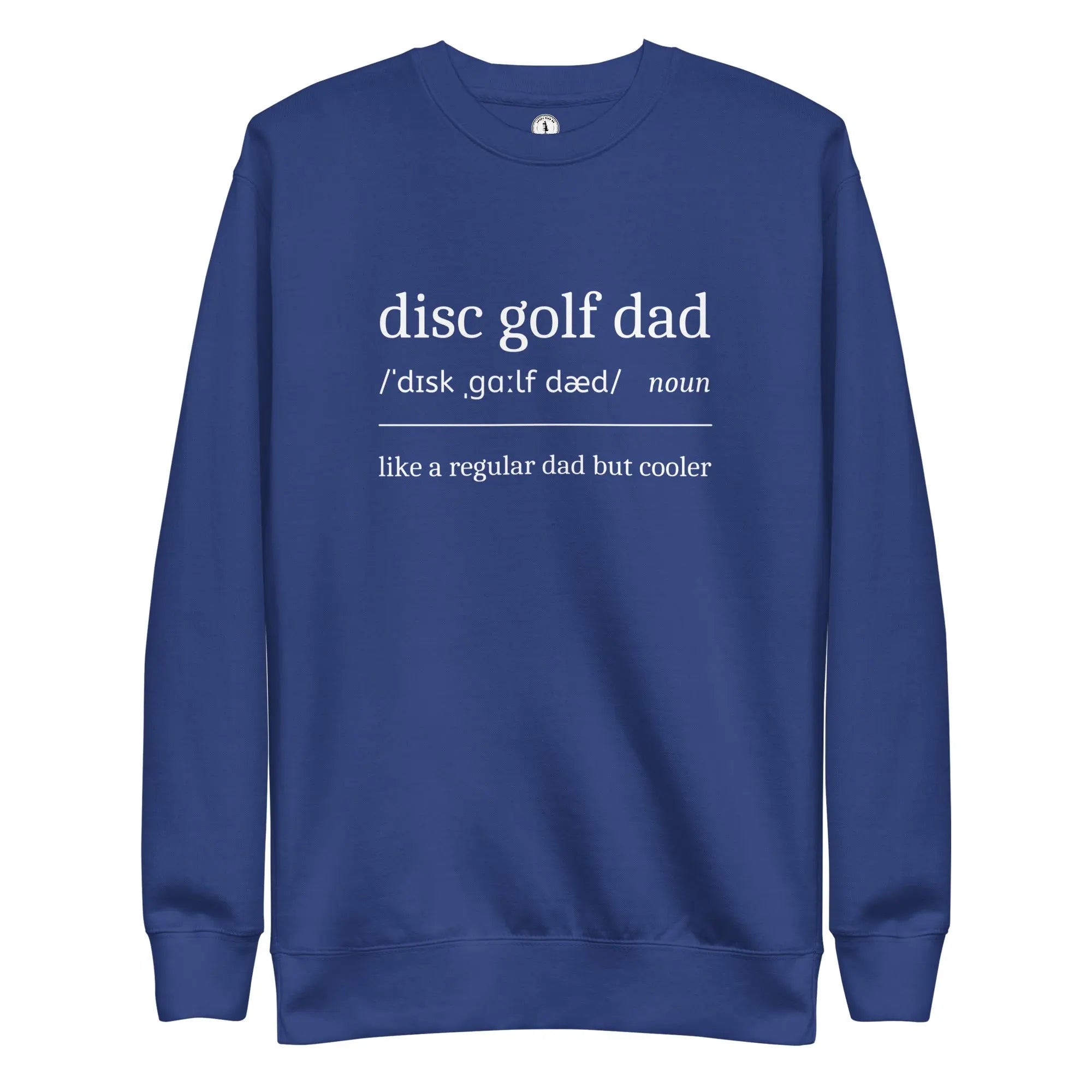 Disc Golf Dad Definition Sweatshirt  