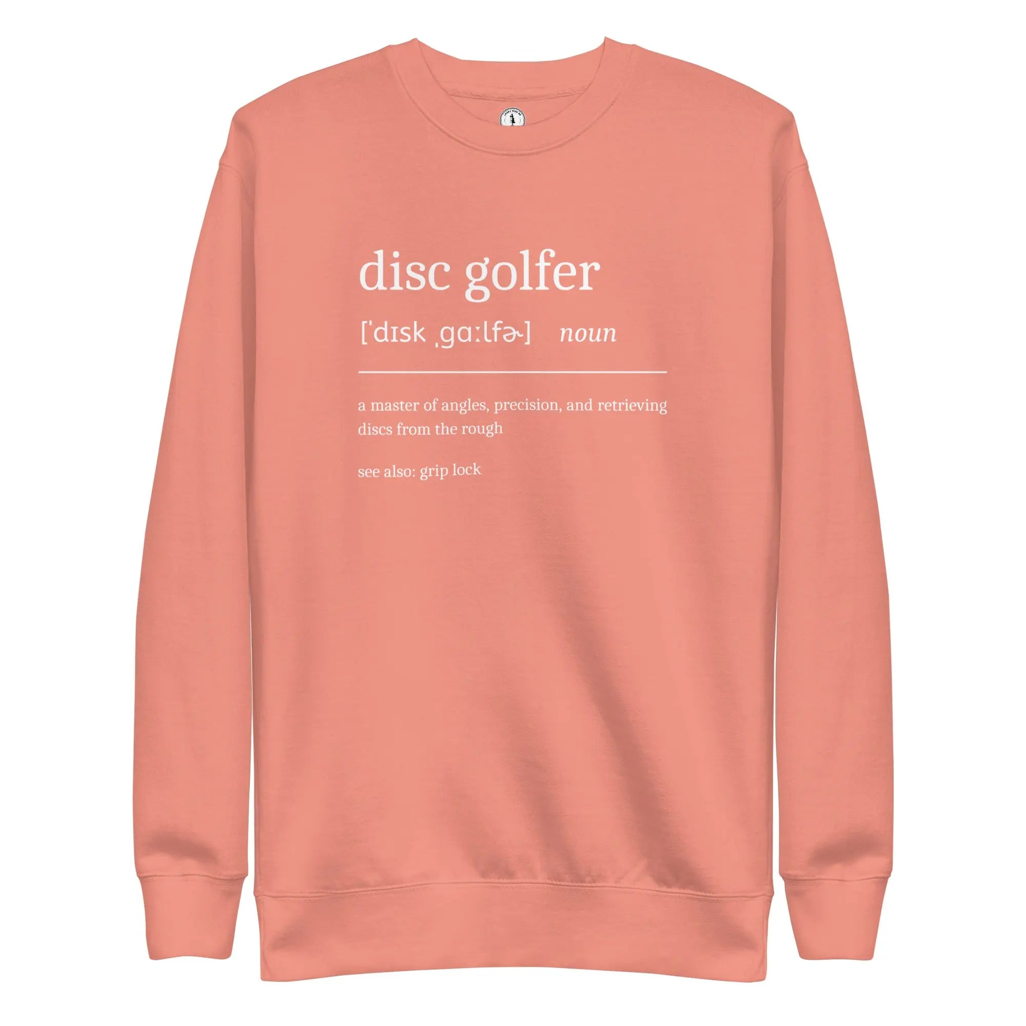 Disc Golfer Definition Sweatshirt  