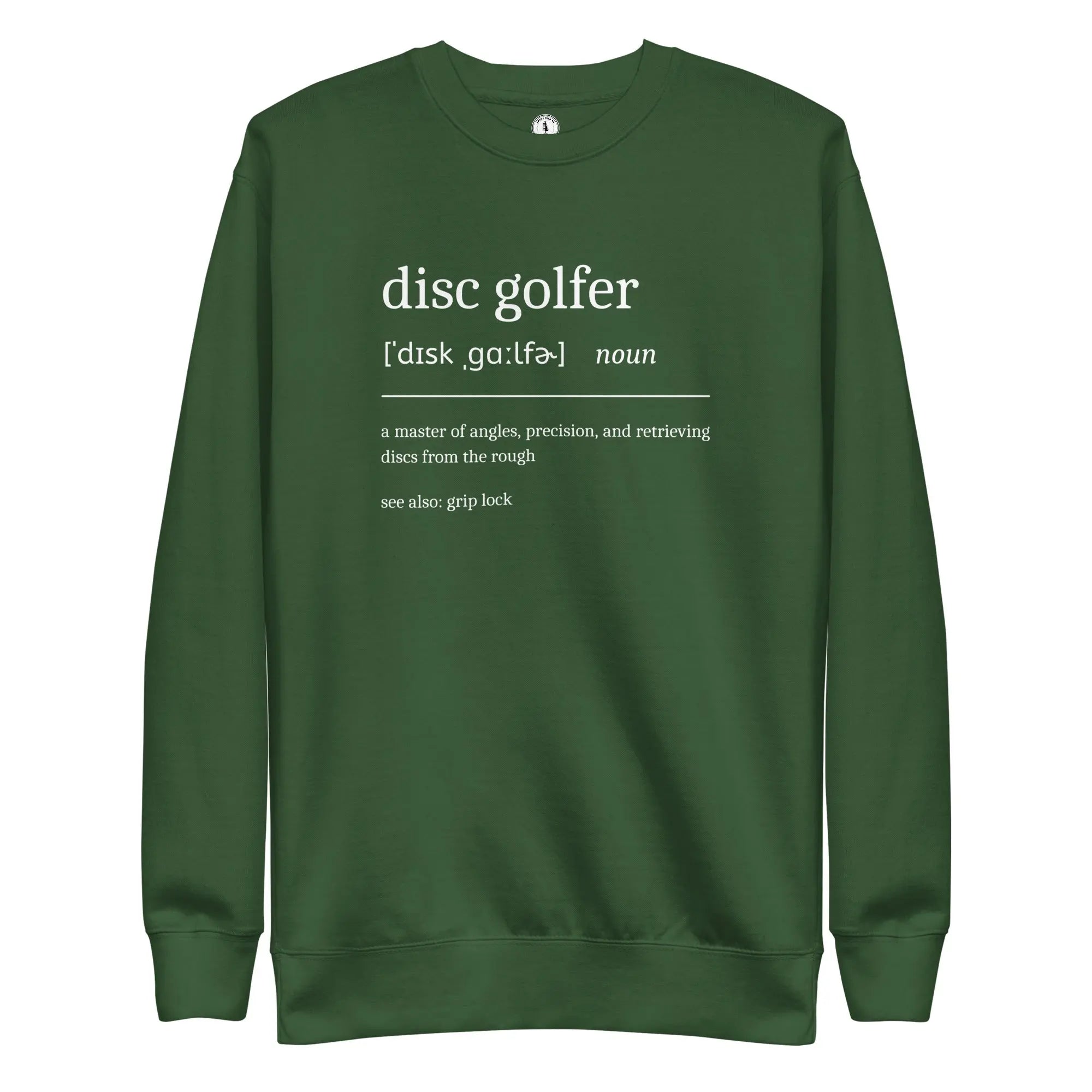 Disc Golfer Definition Sweatshirt  