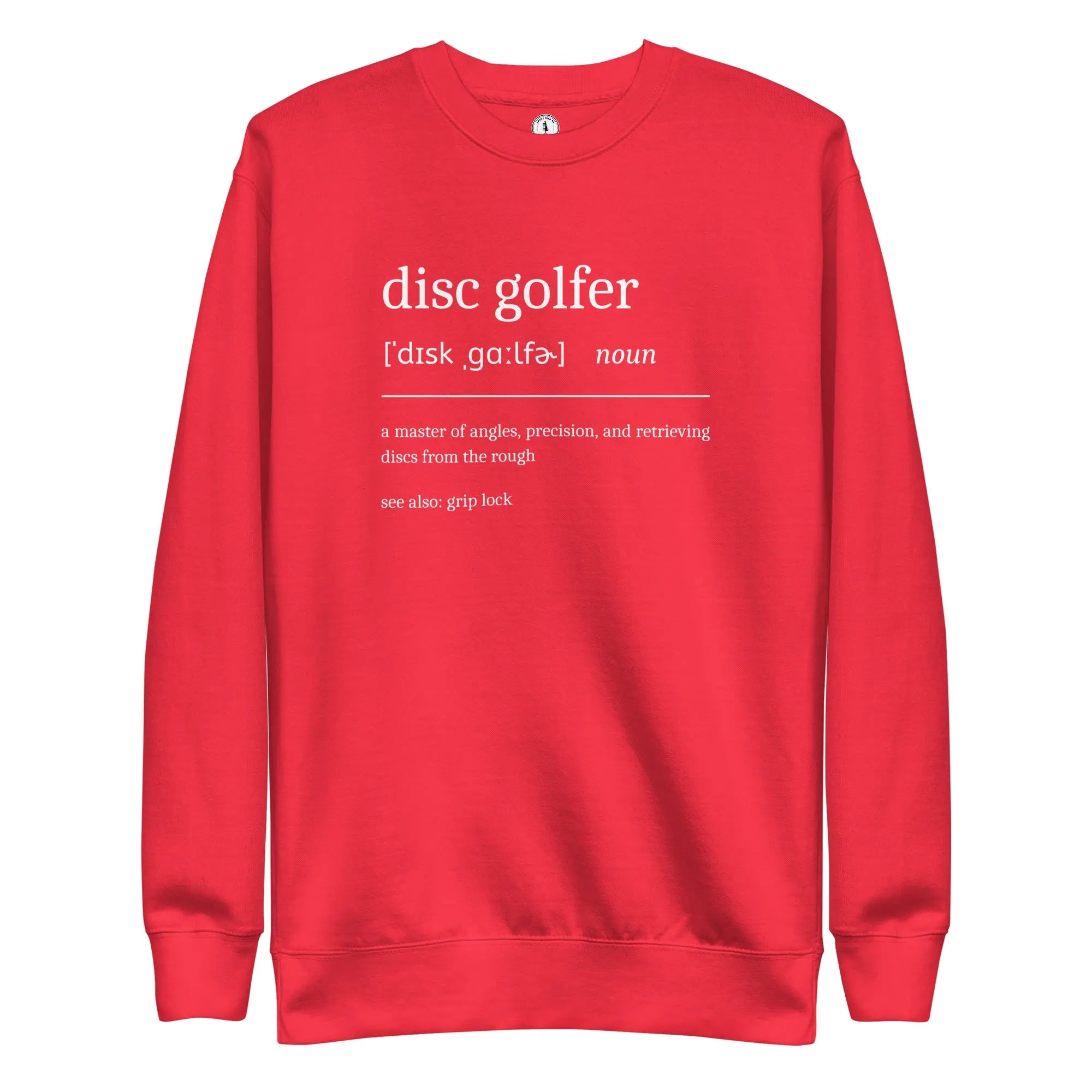 Disc Golfer Definition Sweatshirt  