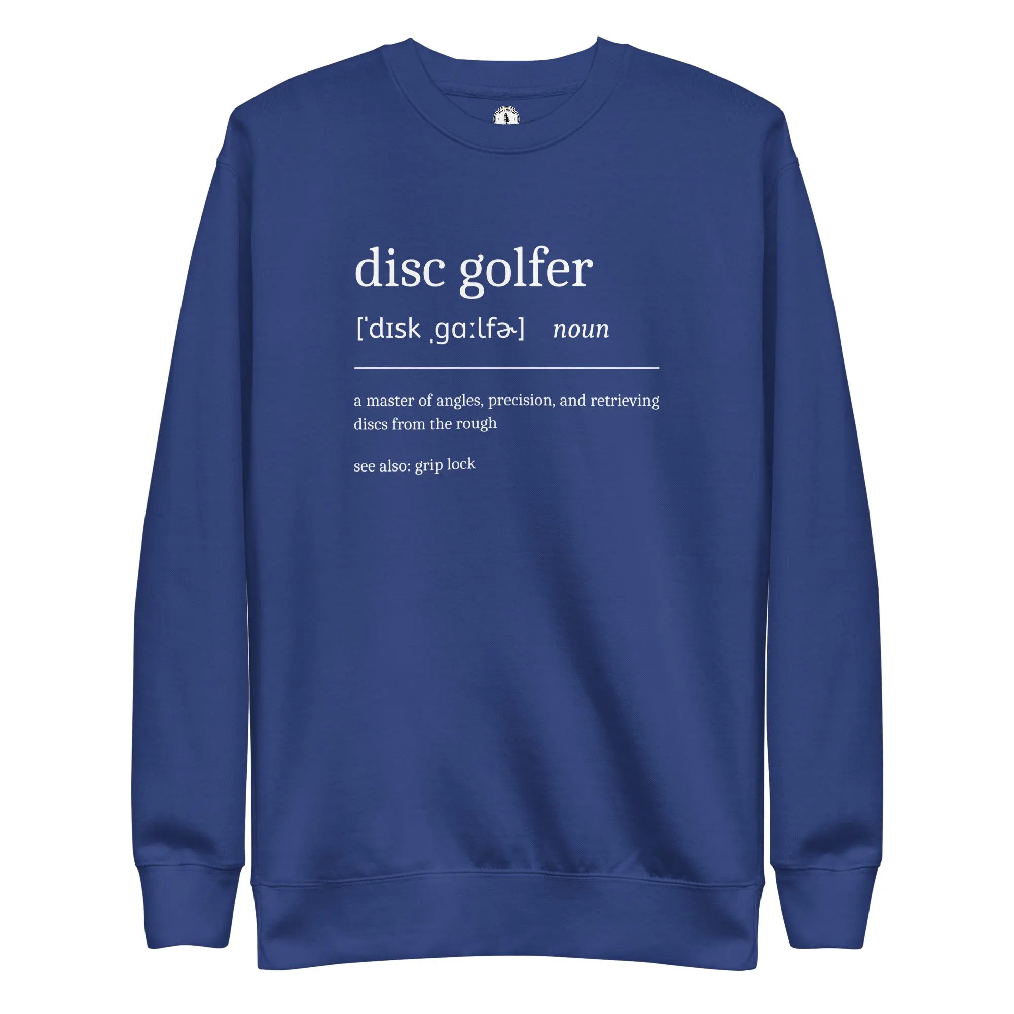 Disc Golfer Definition Sweatshirt  