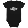 I Like Disc Golf I’m Told Baby Bodysuit  
