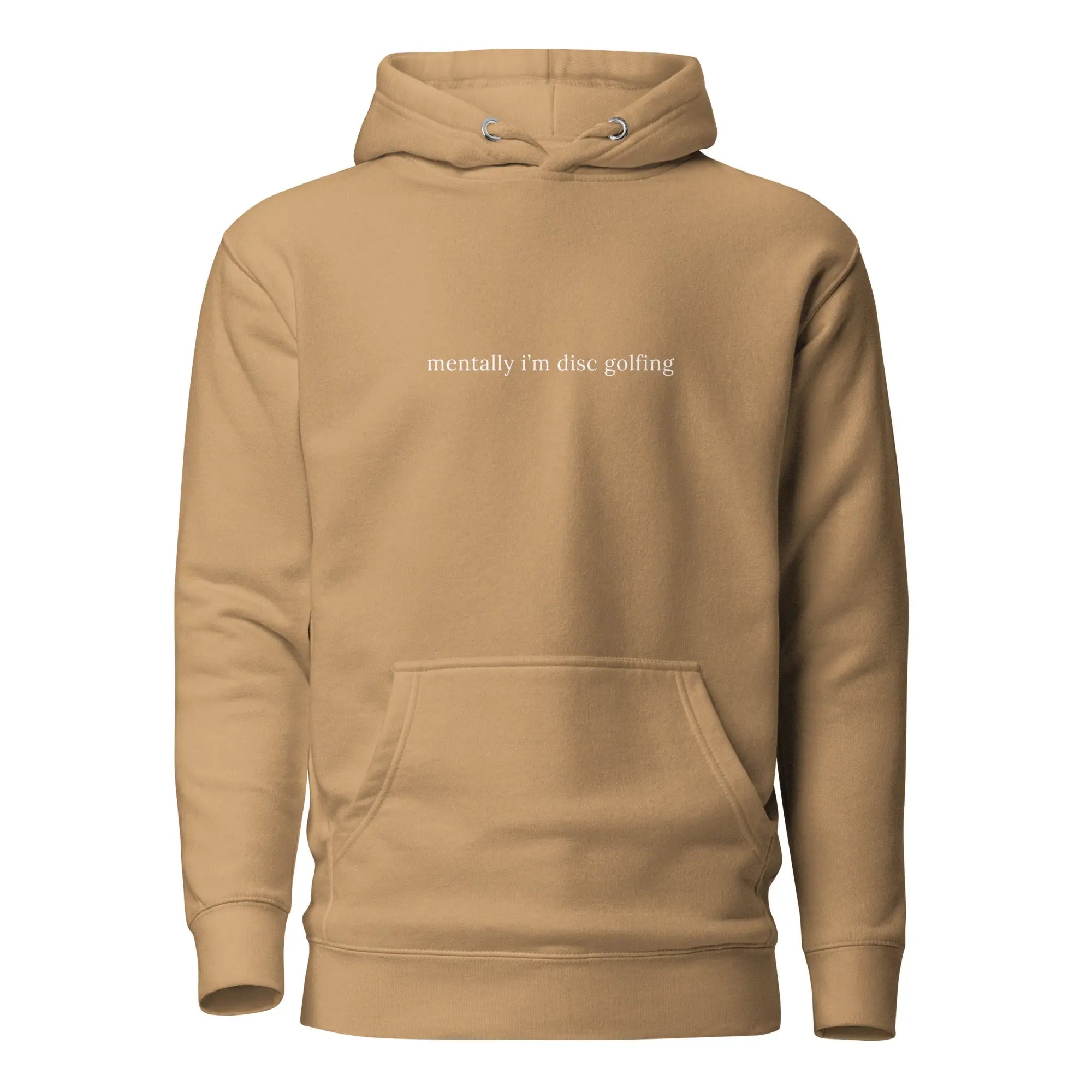 Mentally I'm Disc Golfing Hoodie  