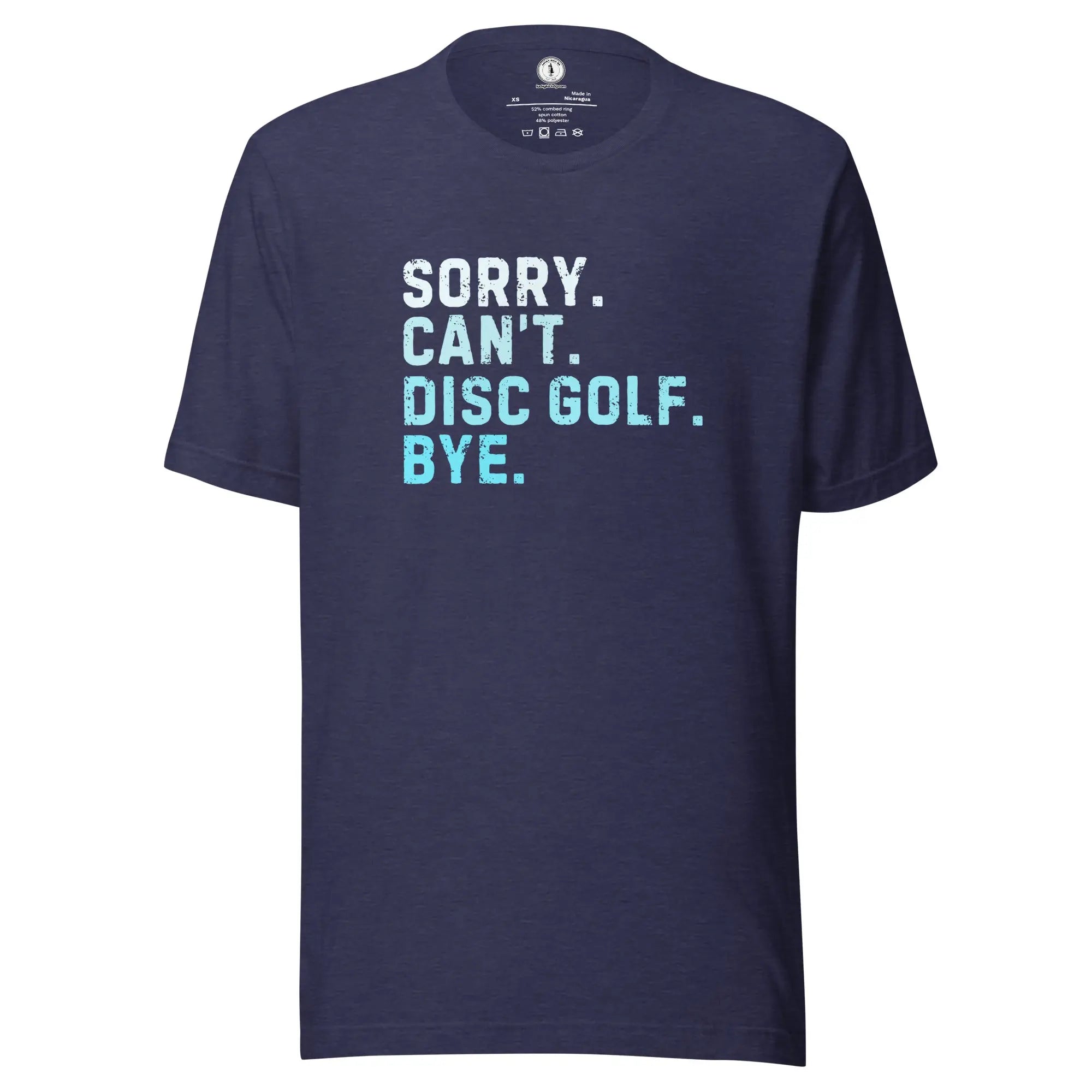 Sorry Can’t Disc Golf Bye T-shirt  
