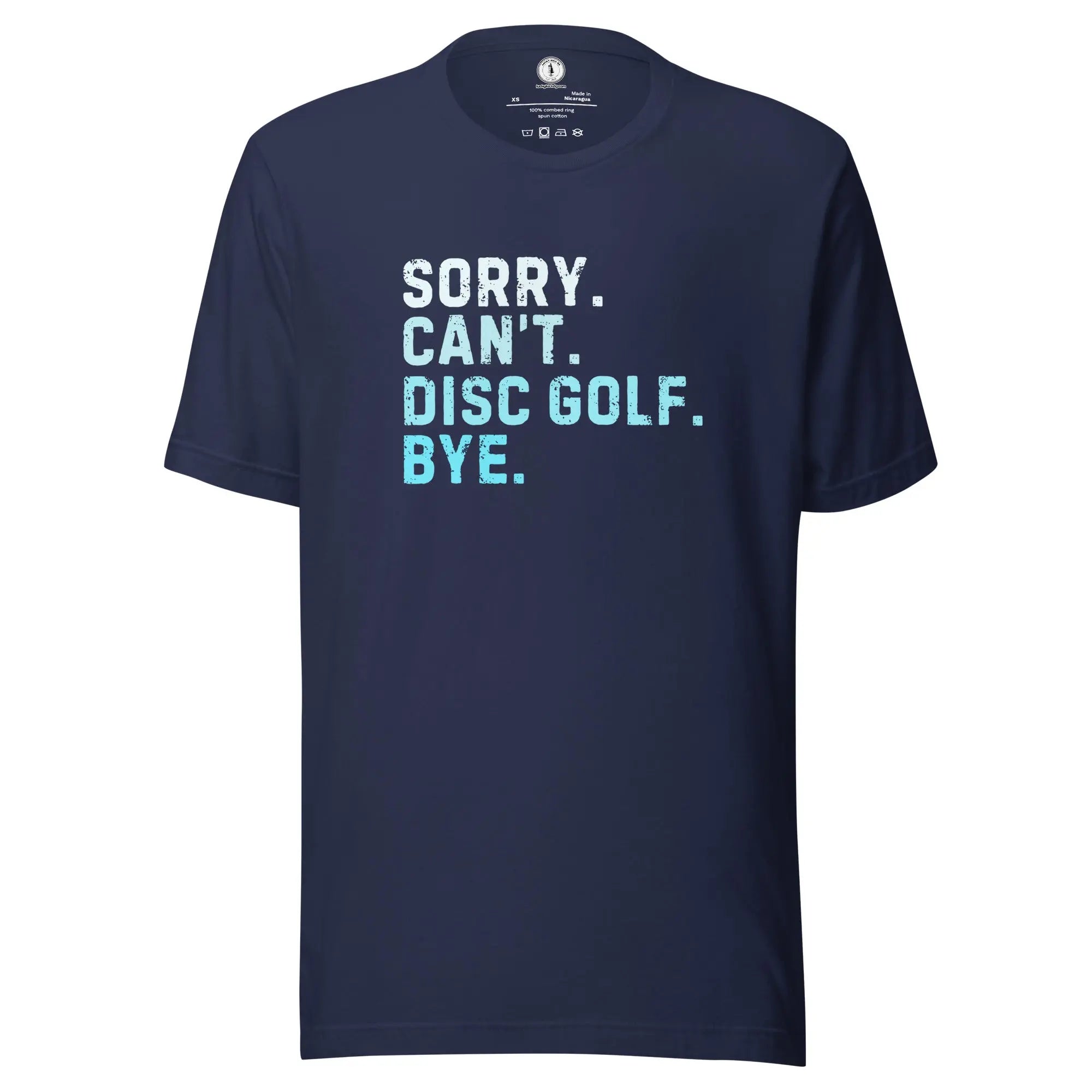 Sorry Can’t Disc Golf Bye T-shirt  