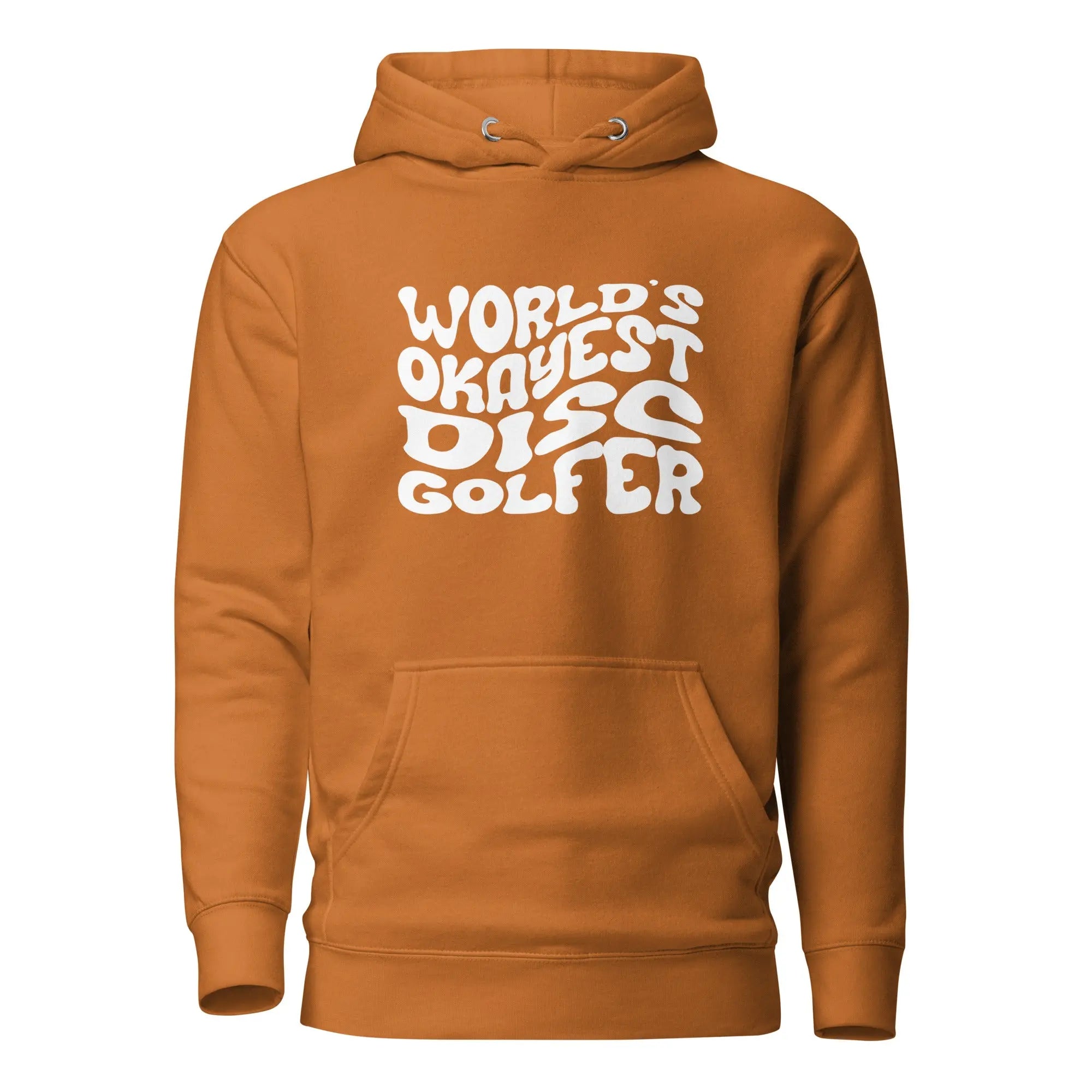 World’s Okayest Disc Golfer Hoodie  