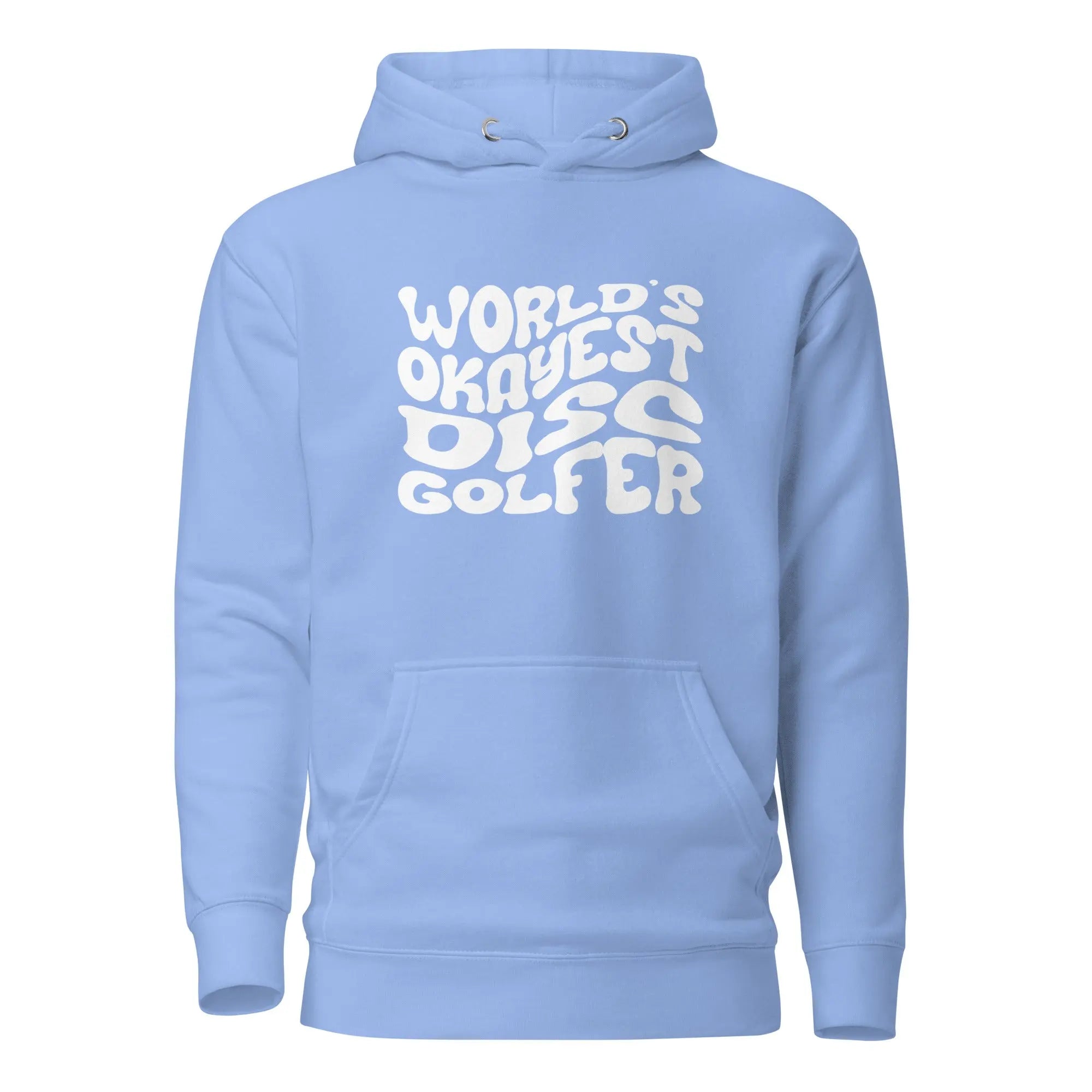 World’s Okayest Disc Golfer Hoodie  