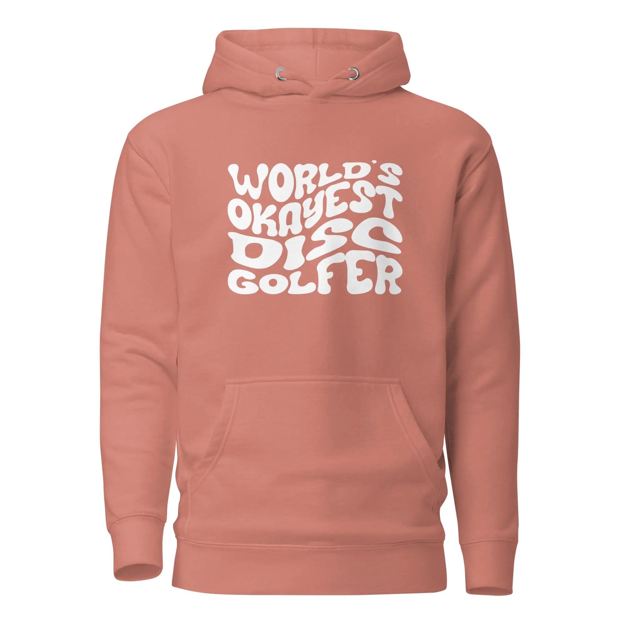 World’s Okayest Disc Golfer Hoodie  